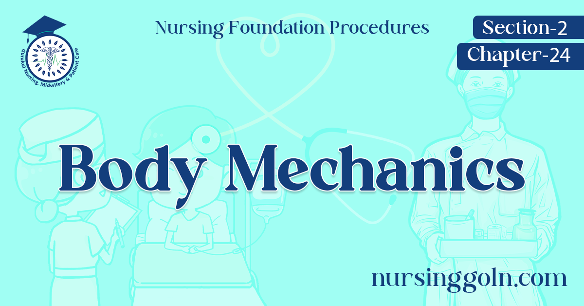 Body Mechanics