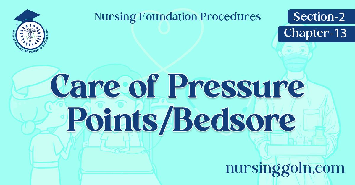 Care of Pressure Points/Bedsore