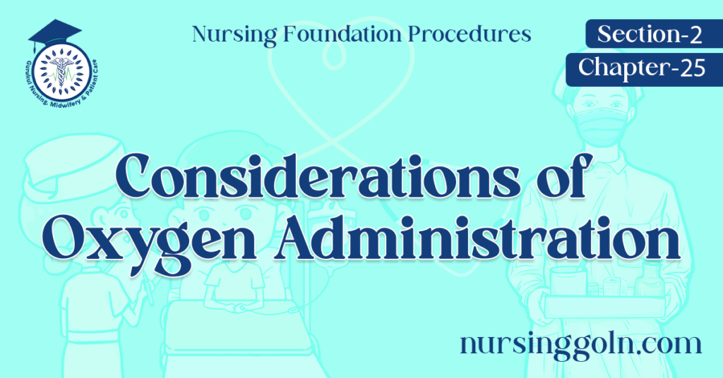 Considerations of Oxygen Administration