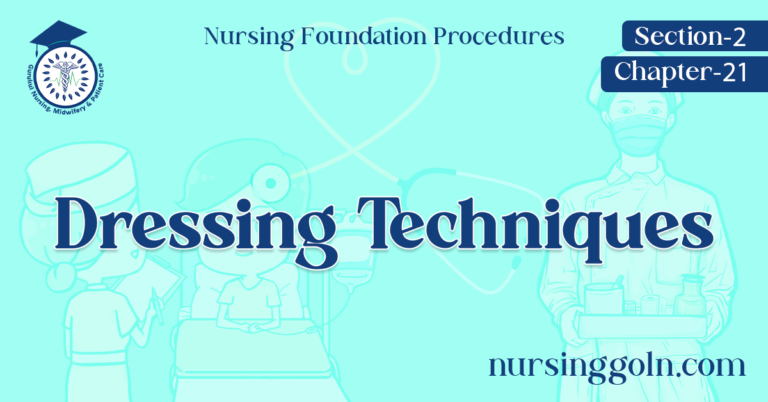 Dressing Techniques