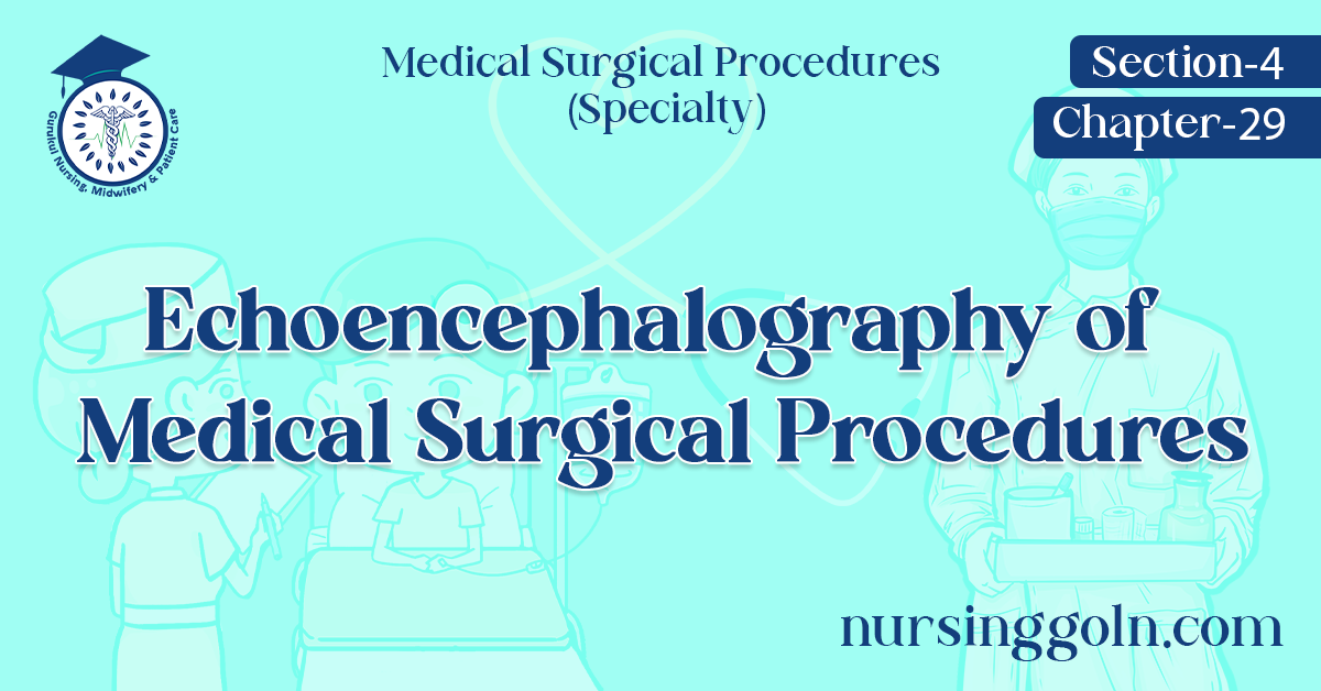 Echoencephalography of Medical Surgical Procedures