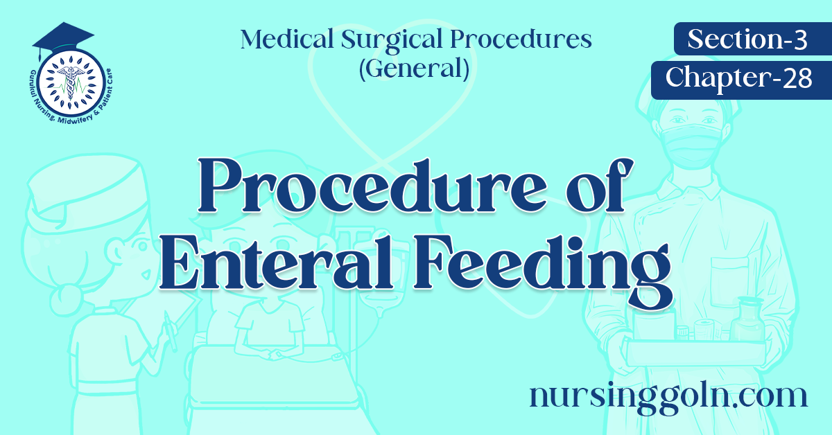 Procedure of Enteral Feeding