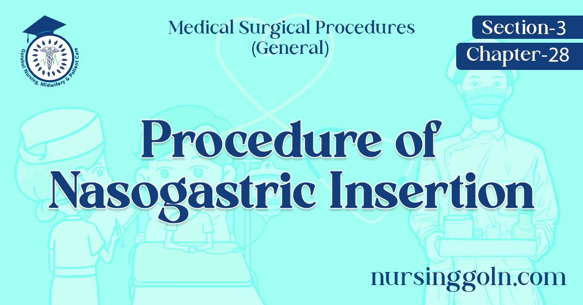 Procedure of Nasogastric Insertion