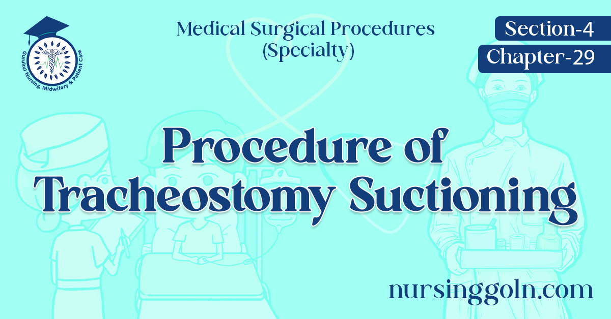 Procedure of Tracheostomy Suctioning