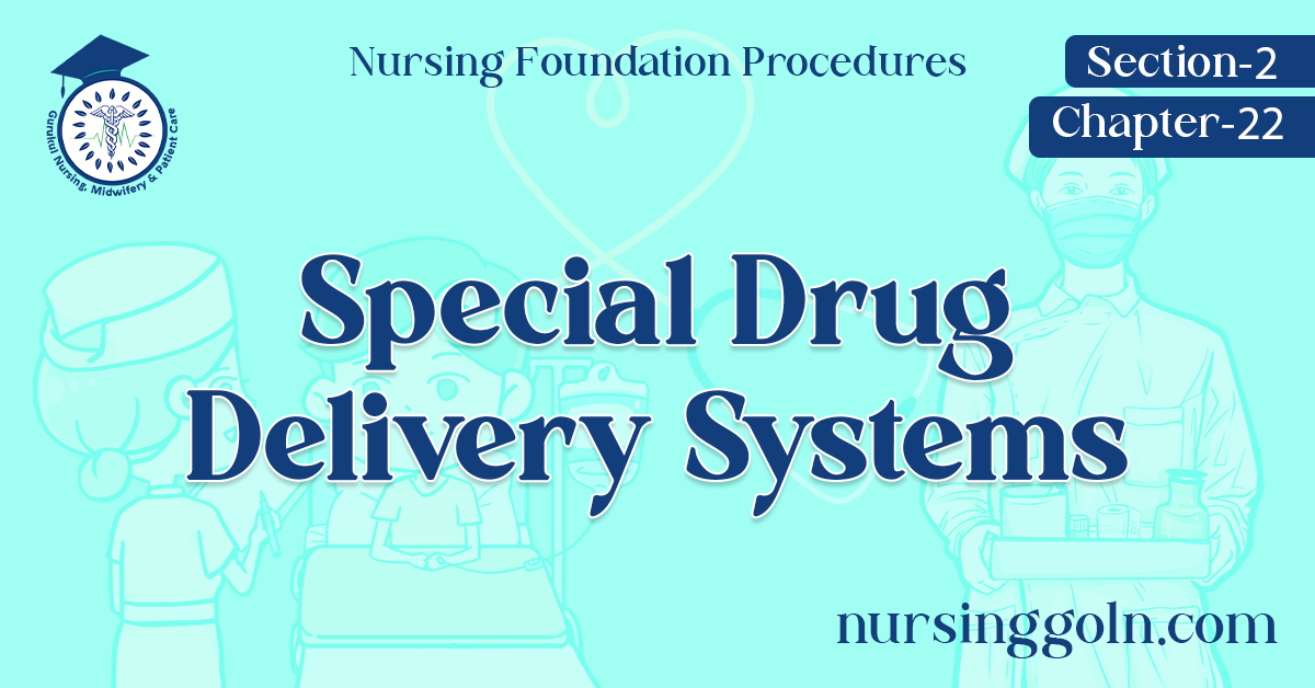 Special Drug Delivery Systems