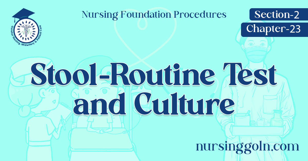 Stool-Routine Test and Culture
