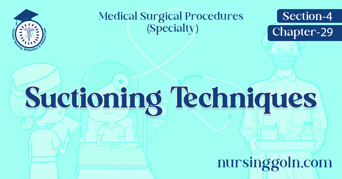 Suctioning Techniques