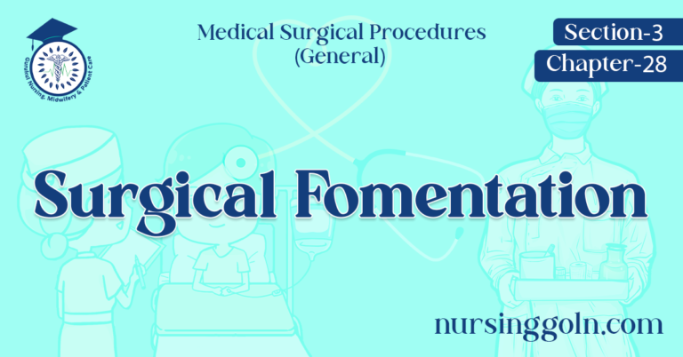 Surgical Fomentation
