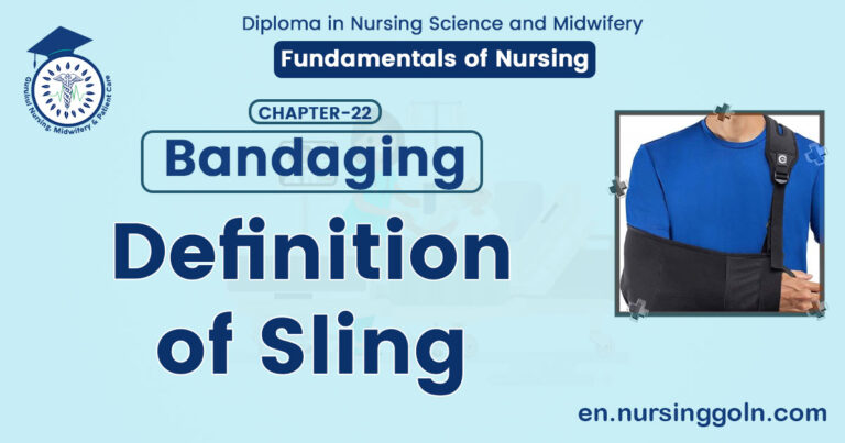 Definition of Sling | CHAPTER 22 | Fundamentals of Nursing