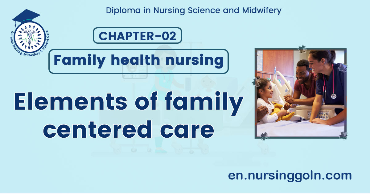 Elements of family centered care