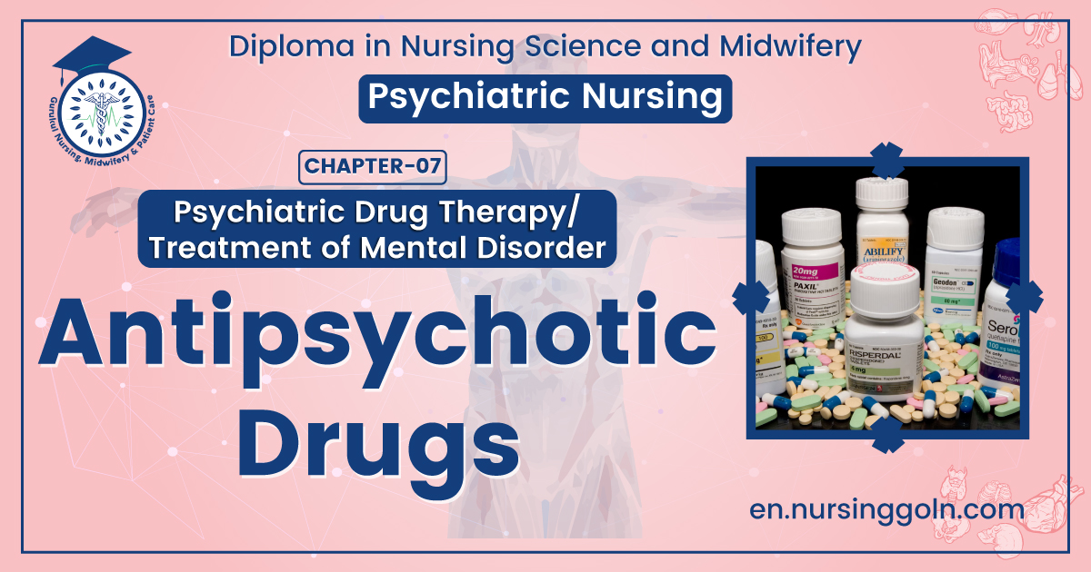 Antipsychotic Drugs