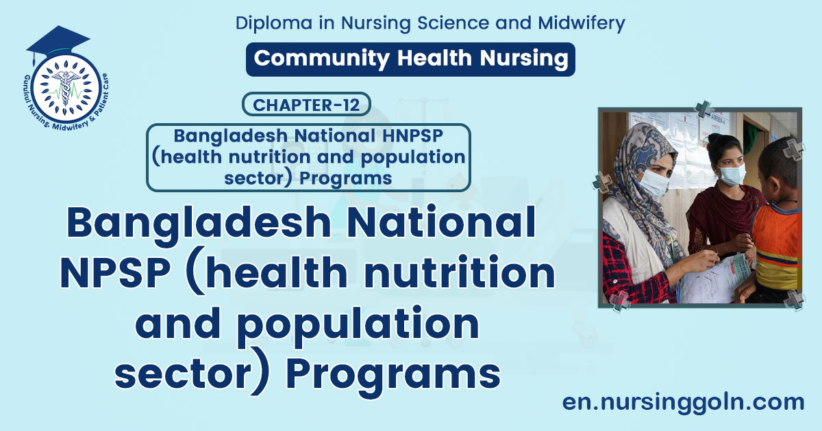 Bangladesh National HNPSP (health nutrition and population sector) Programs
