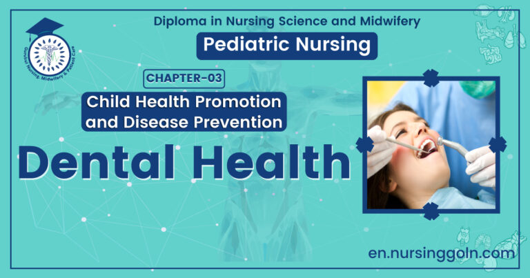 Dental health | CHAPTER 3 | Pediatric Nursing