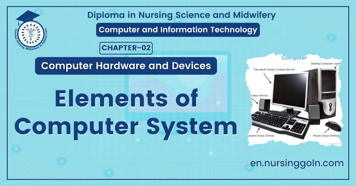 Elements of computer system