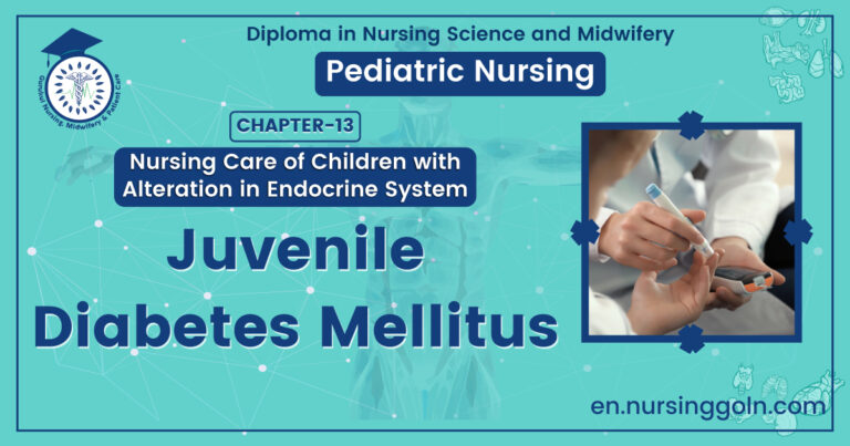 Juvenile Diabetes Mellitus | CHAPTER 13 | Pediatric Nursing