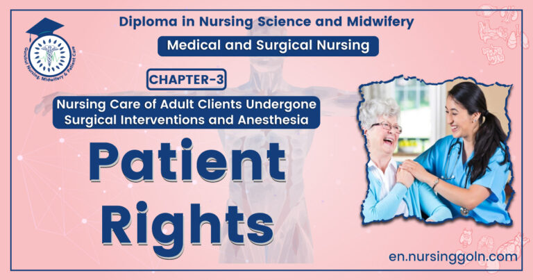 Patient rights | CHAPTER-3 | Medical and Surgical Nursing