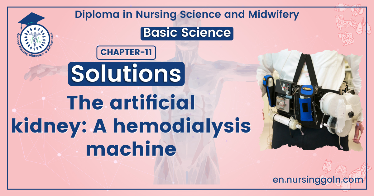 The artificial kidney: A hemodialysis machine